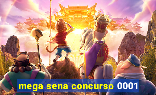 mega sena concurso 0001